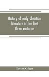 History of early Christian literature in the first three centuries