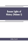 Beacon lights of history (Volume I)