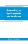 Bermondsey, its historic memories and associations