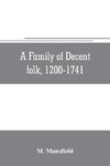 A family of decent folk, 1200-1741
