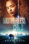 MOTHERLESS CHILD