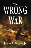 The Wrong War