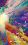 A 40-Day Journey of Prayer for Your Marriage