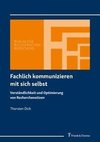 Fachlich kommunizieren mit sich selbst