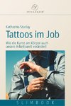 Tattoos im Job