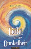 Licht in der Dunkelheit