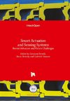 Smart Actuation and Sensing Systems