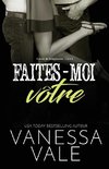 Faites-moi vôtre