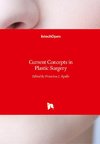 Current Concepts in Plastic Surgery