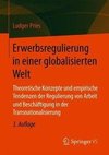 Pries, L: Erwerbsregulierung in einer globalisierten Welt