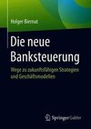 Die neue Banksteuerung