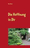 Die Hoffnung in Dir