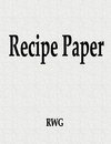 Recipe Paper