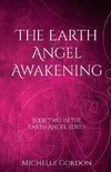 The Earth Angel Awakening