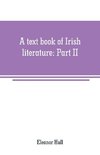 A text book of Irish literature