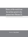 History of the world from the earliest period to the present time (Volume II)