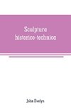 Sculptura historico-technica