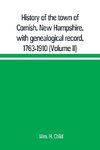 History of the town of Cornish, New Hampshire, with genealogical record, 1763-1910 (Volume II)