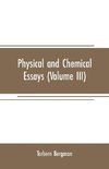 Physical and chemical essays (Volume III)