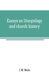 Essays on liturgiology and church history