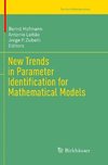 New Trends in Parameter Identification for Mathematical Models