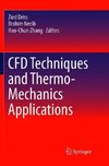 CFD Techniques and Thermo-Mechanics Applications