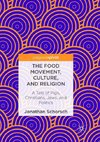 The Food Movement, Culture, and Religion