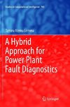 A Hybrid Approach for Power Plant Fault Diagnostics