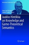 Jaakko Hintikka on Knowledge and Game-Theoretical Semantics