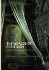 The Worlds of Positivism