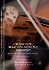 International Relations, Music and Diplomacy