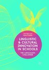 Linguistic and Cultural Innovation in Schools