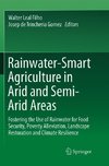 Rainwater-Smart Agriculture in Arid and Semi-Arid Areas