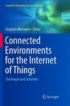 Connected Environments for the Internet of Things