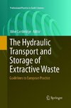 The Hydraulic Transport and Storage of  Extractive Waste