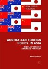 Australian Foreign Policy in Asia