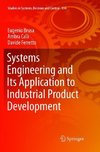 Systems Engineering and Its Application to Industrial Product Development