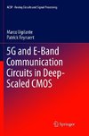 5G and E-Band Communication Circuits in Deep-Scaled CMOS