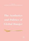 The Aesthetics and Politics of Global Hunger