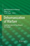 Dehumanization of Warfare