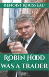 Robin Hood was a trader