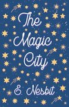 The Magic City