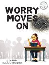 Worry Moves On