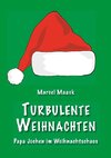 Turbulente Weihnachten