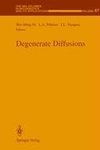 Degenerate Diffusions