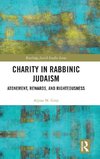 Charity in Rabbinic Judaism