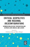 Critical Geopolitics and Regional (Re)Configurations