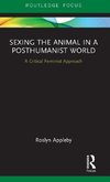 Sexing the Animal in a Post-Humanist World