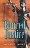 Blurred Justice