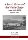 A Social History of the Welsh Clergy circa 1662-1939